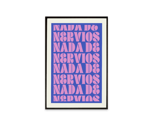 Print NADA DE NERVIOS Morado